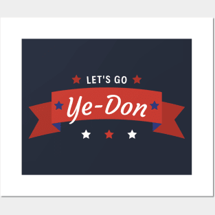 Let's Go Ye-Don Posters and Art